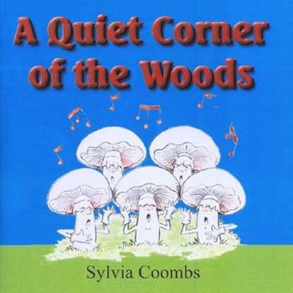 A Quiet Corner of the Woods, Sylvia Coombs - Paperback - 9780722344903