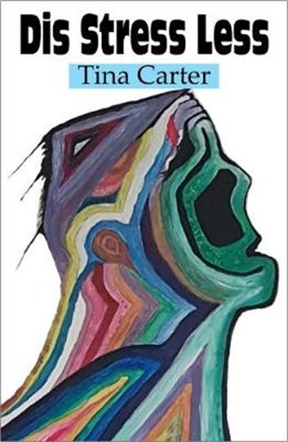 Dis Stress Less, Tina Carter - Paperback - 9780722349533