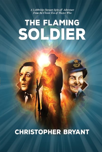 The Flaming Soldier, Christopher Bryant - Gebonden - 9780722355091