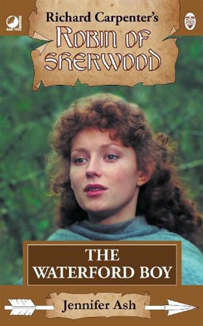 Robin of Sherwood - The Waterford Boy, Jennifer Ash - Paperback - 9780722355534