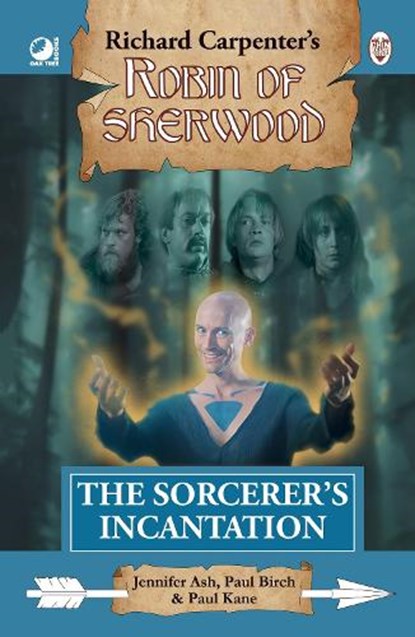 Robin of Sherwood - The Sorcerer's Incantation, Jennifer Ash ; Paul Birch ; Paul Kane - Gebonden - 9780722355640