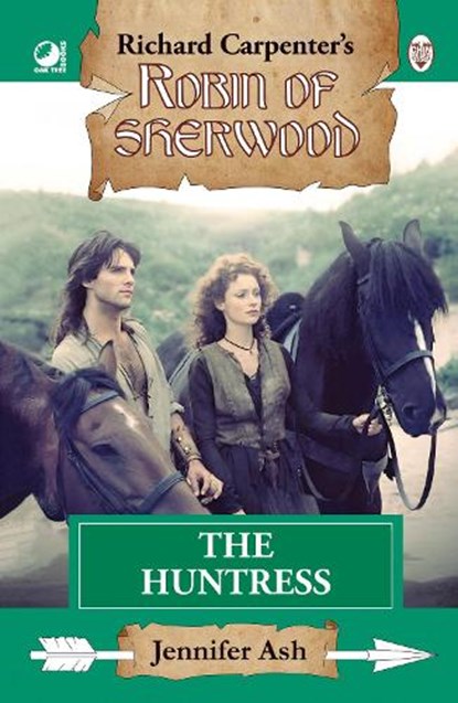 Robin of Sherwood - The Huntress, Jennifer Ash - Gebonden - 9780722356081