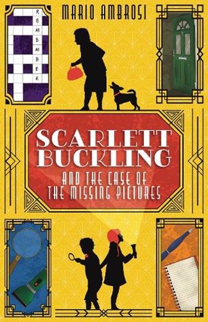 Scarlett Buckling and the Case of the Missing Pictures, Mario Ambrosi - Paperback - 9780722356142