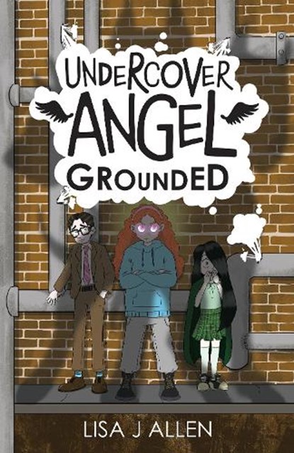 Undercover Angel: Grounded, Lisa J Allen - Paperback - 9780722360033