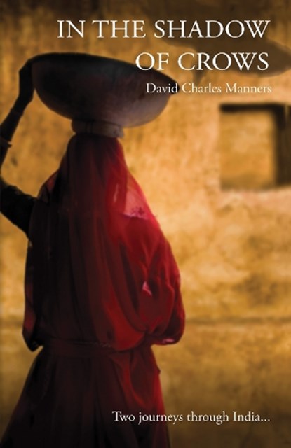 In the Shadow of Crows, David Charles Manners - Gebonden - 9780722362938