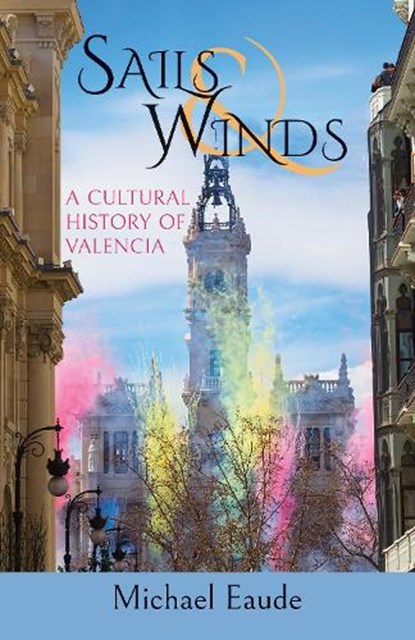 Sails and Winds, Michael Eaude - Gebonden - 9780722363300