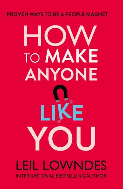 How to Make Anyone Like You, Leil Lowndes - Paperback - 9780722540244