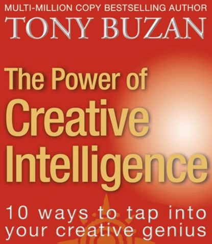 The Power of Creative Intelligence, Tony Buzan - Paperback - 9780722540503