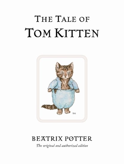 The Tale of Tom Kitten, Beatrix Potter - Gebonden - 9780723247777