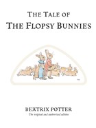 The Tale of The Flopsy Bunnies | Beatrix Potter | 