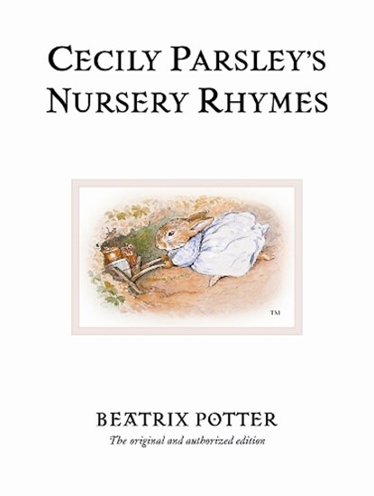 Cecily Parsley's Nursery Rhymes, Beatrix Potter - Gebonden - 9780723247920