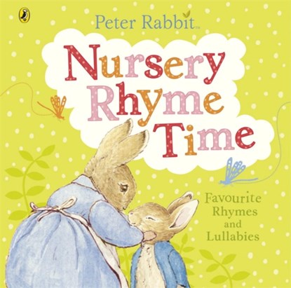 Peter Rabbit: Nursery Rhyme Time, niet bekend - Gebonden - 9780723266983