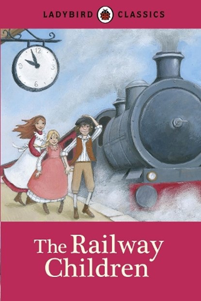 Ladybird Classics: The Railway Children, niet bekend - Gebonden - 9780723270867