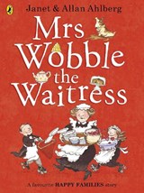 Mrs Wobble the Waitress - Allan Ahlberg - 9780723275596