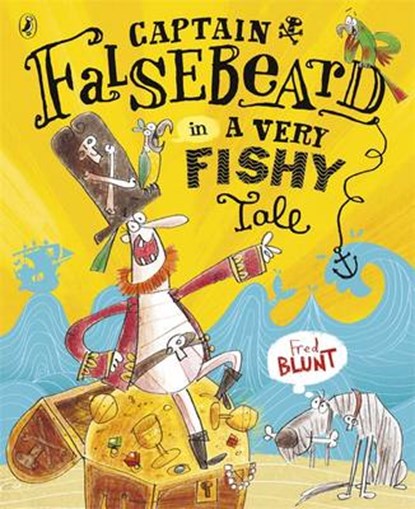 Captain Falsebeard in A Very Fishy Tale, BLUNT,  Fred - Paperback - 9780723292135