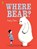 Where Bear?, Sophy Henn - Paperback - 9780723294962