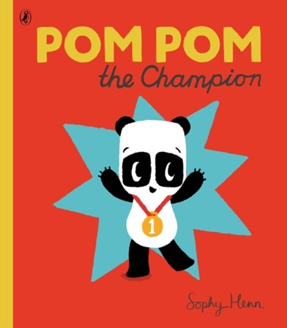 Pom Pom the Champion, Sophy Henn - Paperback - 9780723299844