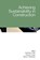 Achieving Sustainability in Construction, niet bekend - Gebonden - 9780727734044