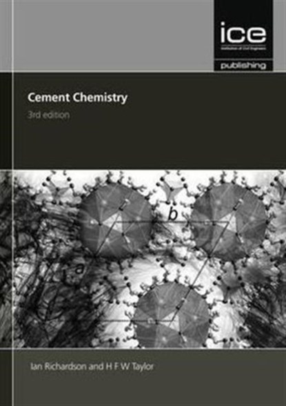 Cement Chemistry Third edition, Ian Richardson ; H.F.W. Taylor - Gebonden - 9780727741790