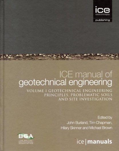 ICE Manual of Geotechnical Engineering Volume II: Geotechnical Engineering Principles, Problematic Soils and Site Investigation, John Burland ; Tim J.P. Chapman ; Hilary Skinner ; Michael J. Brown - Gebonden - 9780727757074