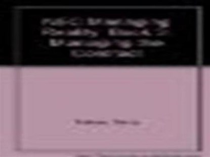 Managing Reality, Second edition. Book 3: Managing the contract, Barry Trebes ; Bronwyn Mitchell - Paperback - 9780727757227