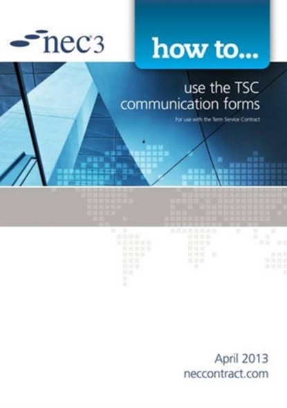 How to use the TSC communication forms, NEC - Paperback - 9780727759276