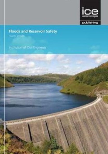 Floods and Reservoir Safety, P Mason - Paperback - 9780727760067