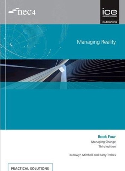 Managing Reality, Third edition. Book 4: Managing change, Barry Trebes ; Bronwyn Mitchell - Paperback - 9780727761880