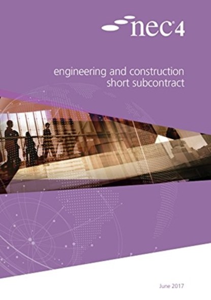 NEC4: Engineering and Construction Short Subcontract, NEC NEC - Paperback - 9780727762122