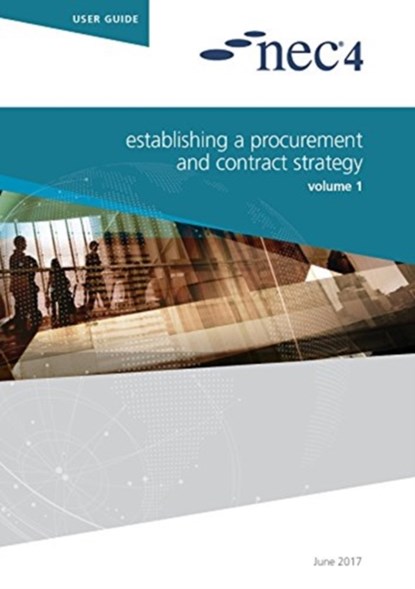 NEC4: Establishing a Procurement and Contract Strategy, NEC NEC - Paperback - 9780727762238