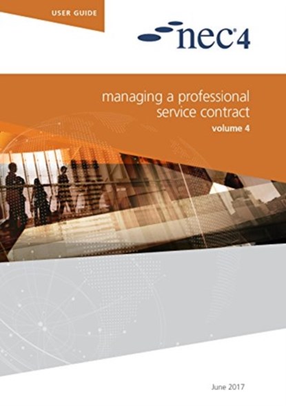 NEC4: Managing a Professional Service Contract, NEC NEC - Paperback - 9780727762375