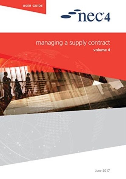 NEC4: Managing a Supply Contract, NEC NEC - Paperback - 9780727762429