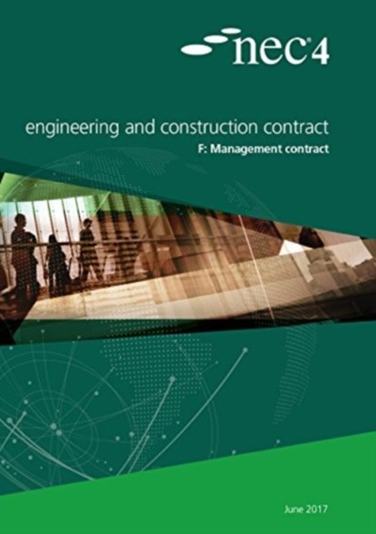 NEC4: Engineering and Construction Contract Option F: management contract, NEC NEC - Paperback - 9780727763167