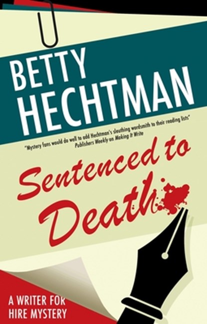 Sentenced to Death, Betty Hechtman - Gebonden - 9780727823007