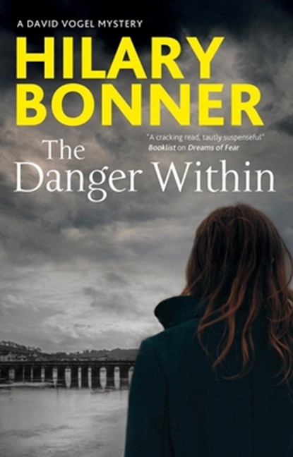 The Danger Within, Hilary Bonner - Gebonden - 9780727850416