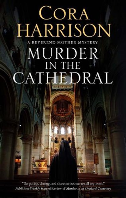 Murder in the Cathedral, Cora Harrison - Gebonden - 9780727850522