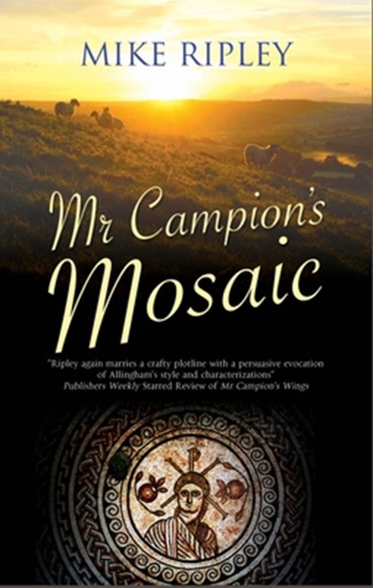 Mr Campion's Mosaic, Mike (Contributor) Ripley - Gebonden - 9780727850980