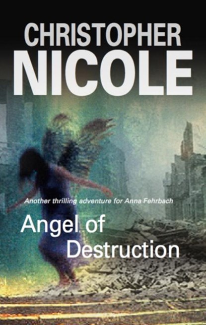 Angel of Destruction, Christopher Nicole - Gebonden - 9780727867391