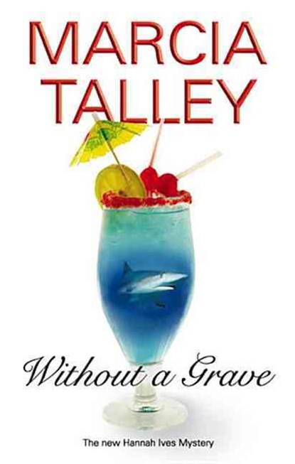 Without a Grave, Marcia Talley - Gebonden - 9780727867605