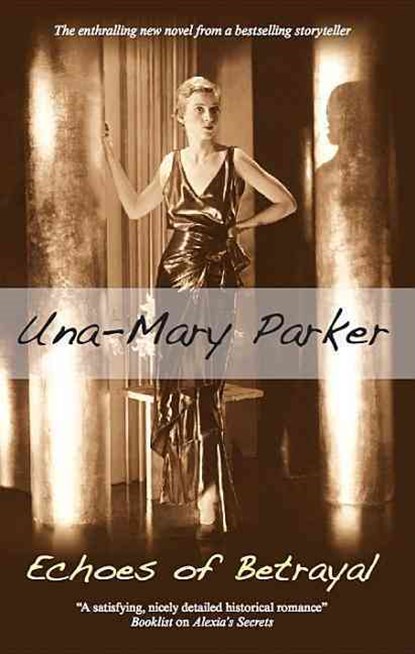 Echoes of Betrayal, Una-Mary Parker - Gebonden - 9780727868183