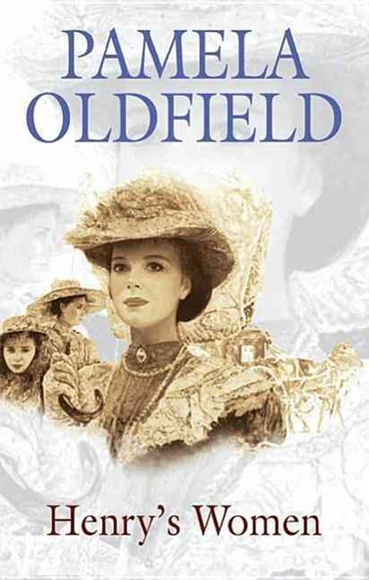 Henry's Women, Pamela Oldfield - Gebonden - 9780727875822