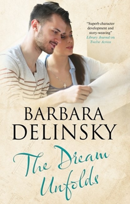 The Dream Unfolds, Barbara Delinsky - Gebonden - 9780727888839