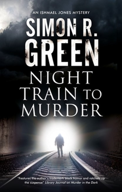 Night Train to Murder, Simon R. Green - Gebonden - 9780727889171