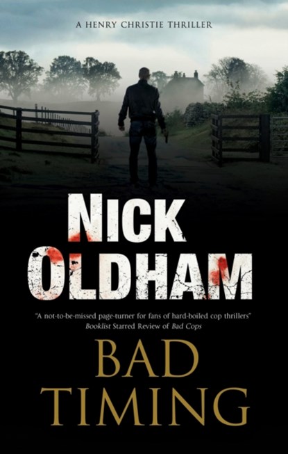 Bad Timing, OLDHAM,  Nick - Gebonden - 9780727889607