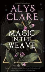 Magic in the Weave - Alys Clare - 9780727890108