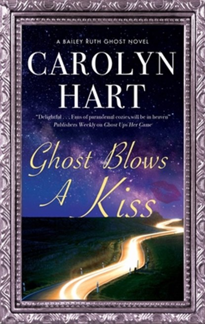 Ghost Blows a Kiss, Carolyn Hart - Gebonden - 9780727890481