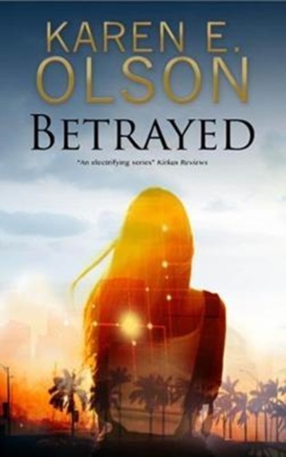 Betrayed, Karen E. Olson - Gebonden - 9780727893048