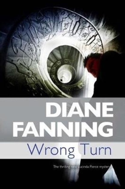 Wrong Turn, Diane Fanning - Gebonden - 9780727893383