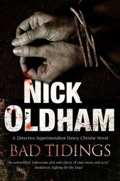 Bad Tidings, Nick Oldham - Gebonden - 9780727893673