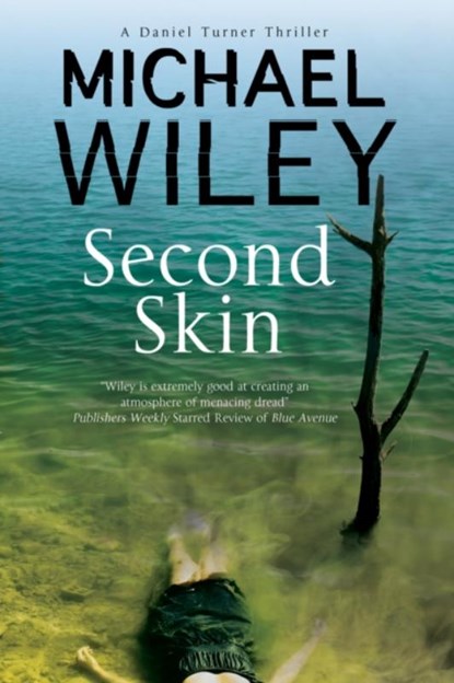 Second Skin, Michael Wiley - Gebonden - 9780727894298